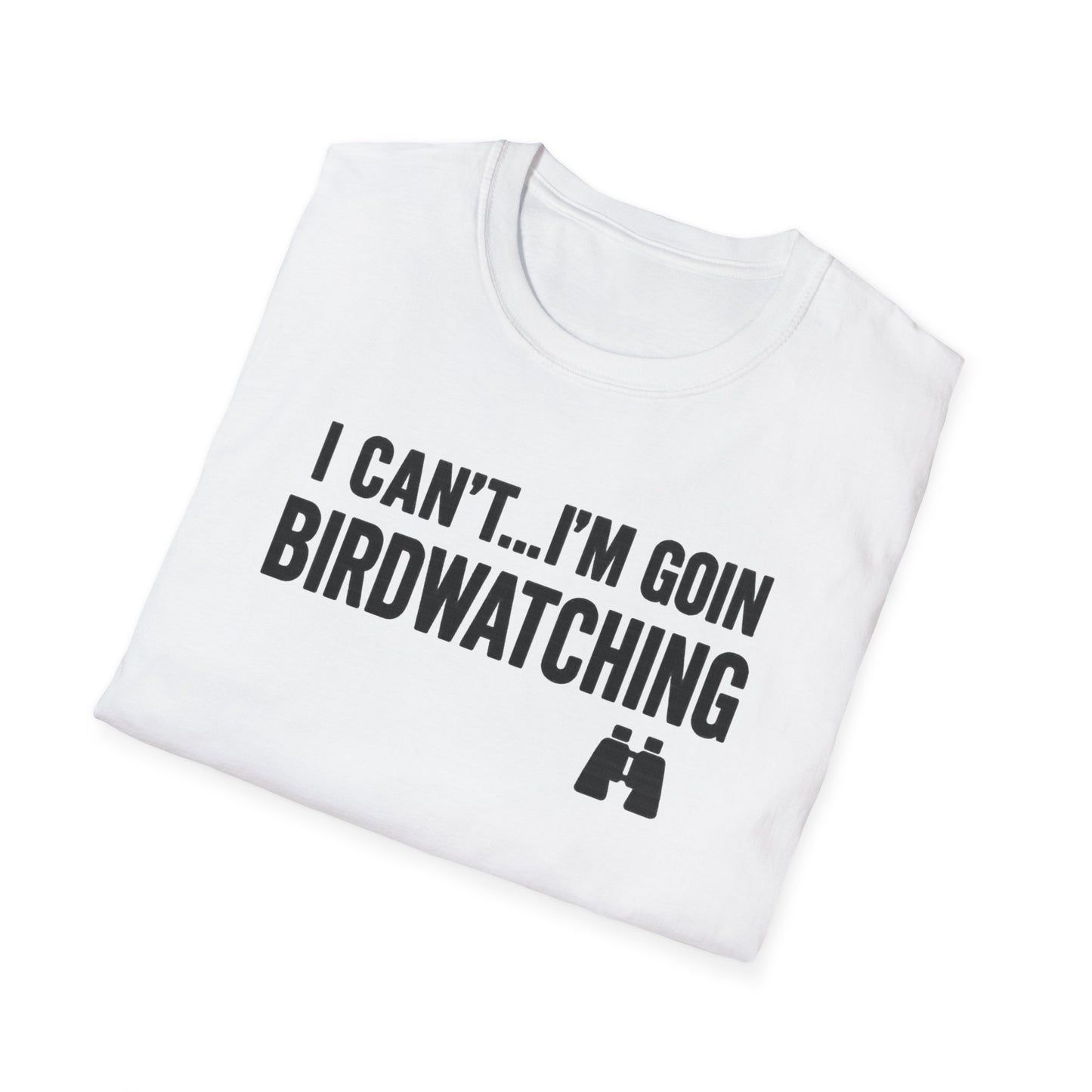 I Can’t, I’m Birdwatching Tee