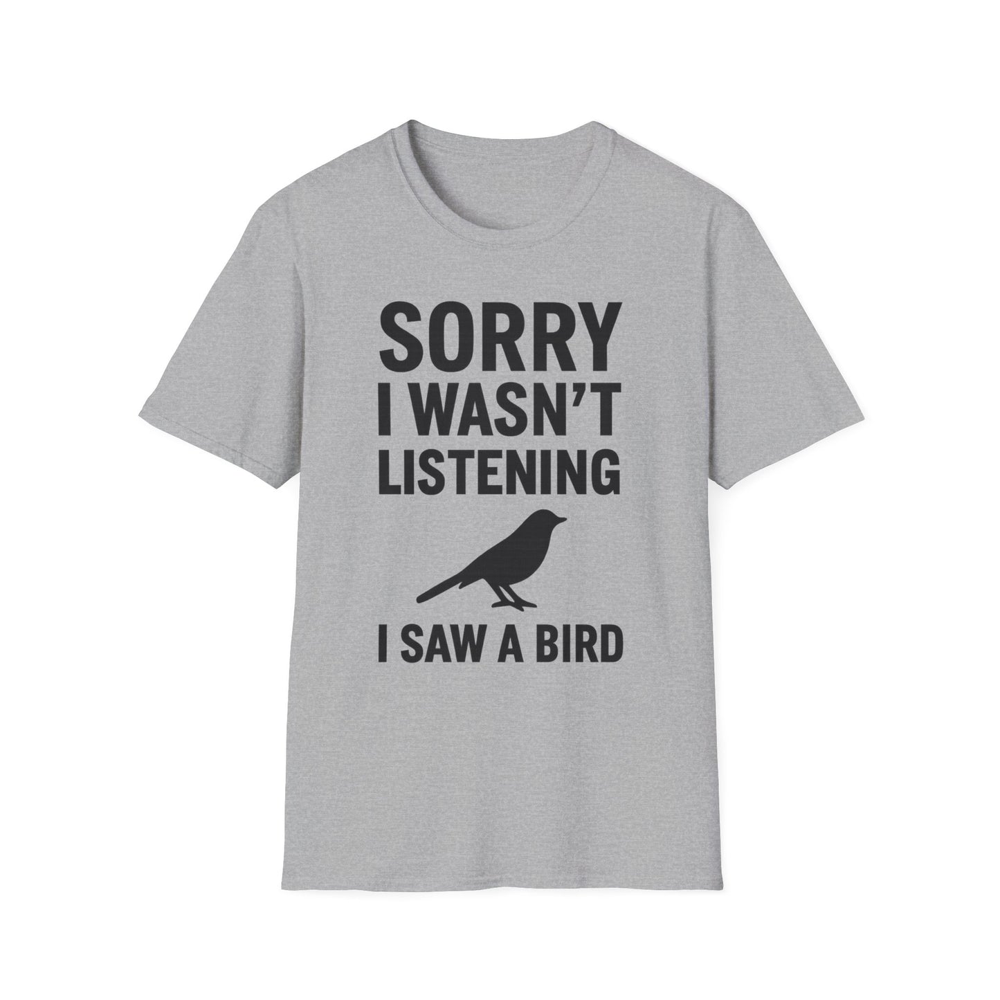 Sorry I Wasn’t Listening Tee