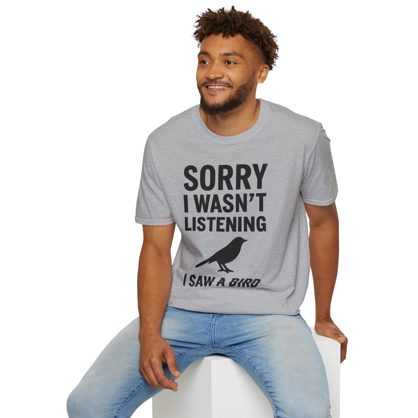 Sorry I Wasn’t Listening Tee