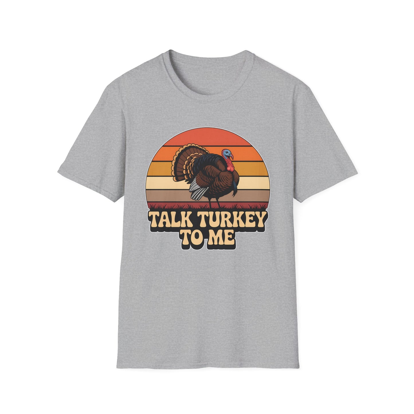Talk Turkey To Me Thanksgiving T-Shirt