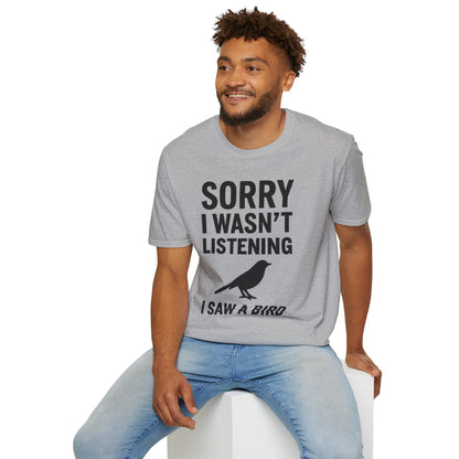 Sorry I Wasn’t Listening Tee