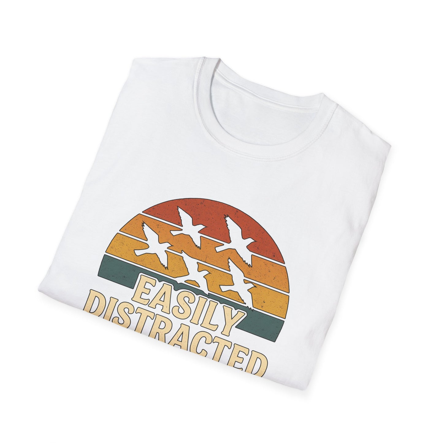 Easily Distracted by Birds T-Shirt